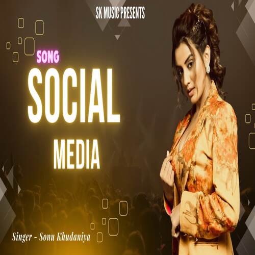 Social Media Sonu Khudaniya MP3 Download