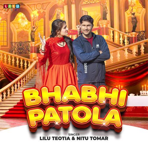 Bhabhi Patola Nitu Tomar MP3 Download