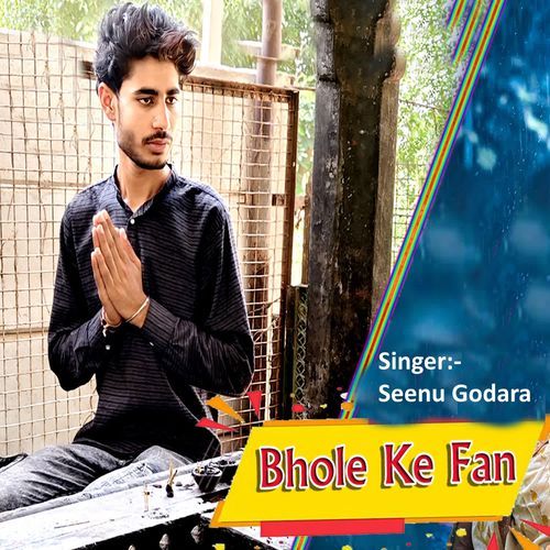Bhole Ke Fan Seenu Godara MP3 Download