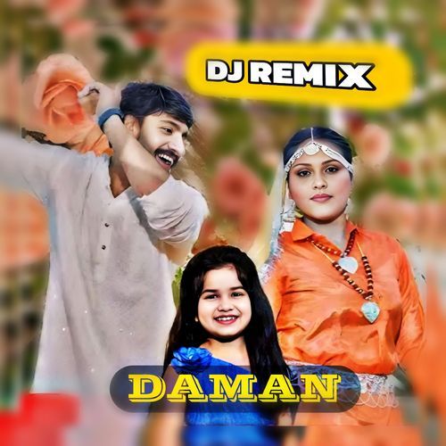 DAMAN (DJ Remix) MANOJ GARG MP3 Download
