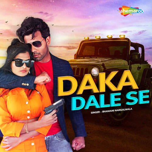 Daka Dale Se Bhawani Nangalmala MP3 Download