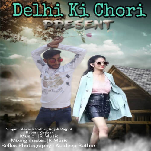 Delhi Ki Chori Kirdaar MP3 Download