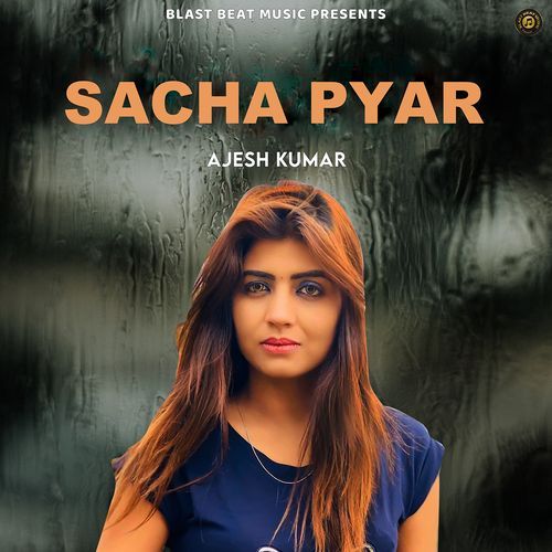 Sacha Pyar Ajesh Kumar MP3 Download