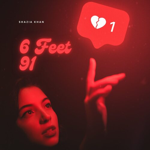 6 Feet 91 Shazeb Khan MP3 Download