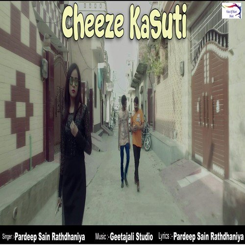 Cheeze Kasuti Pardeep Sain Rathdhaniya MP3 Download