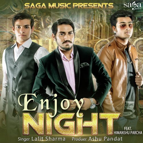 Enjoy Night Lalit Sharma MP3 Download