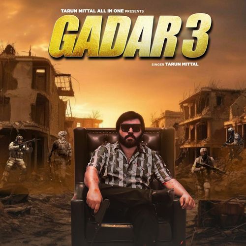 Gadar 3 Tarun Mittal MP3 Download