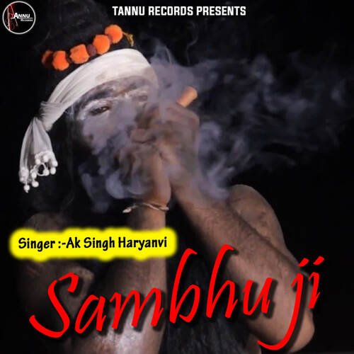 Sambhu Ji AK Singh Haryanvi MP3 Download