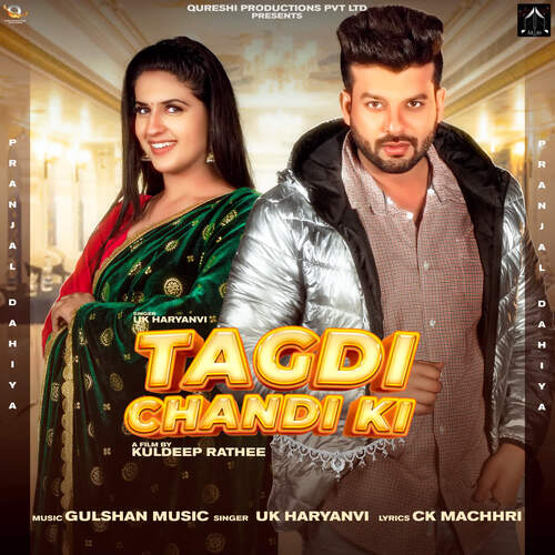 Tagdi Chandi Ki UK Haryanvi MP3 Download