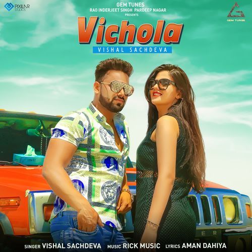 Vichola Vishal Sachdeva MP3 Download