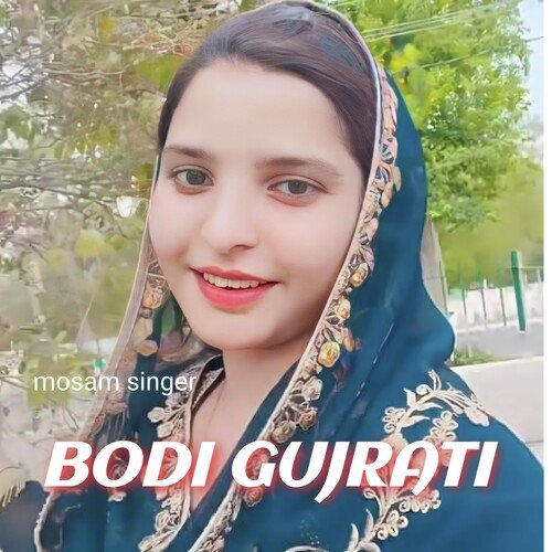Bodi gujrati Mosam Singer MP3 Download