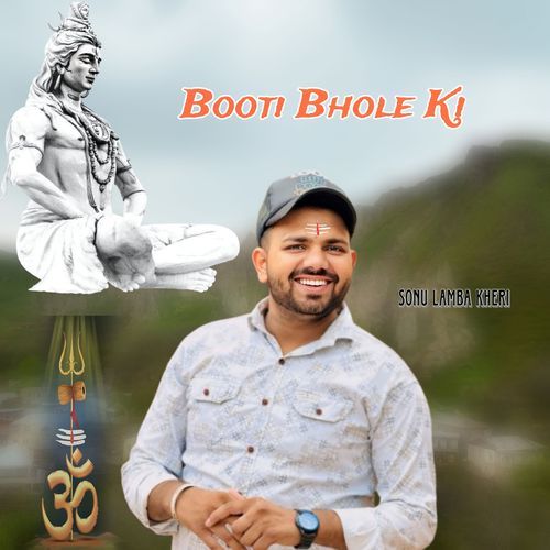 Booti Bhole Ki Sonu Lamba Kheri MP3 Download