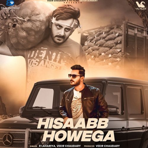 Hisaabb Howega Veeir Chaudary MP3 Download