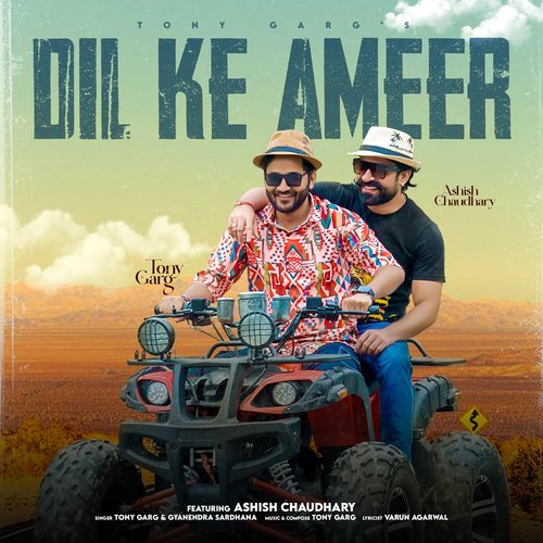 Dil Ke Ameer Tony Garg MP3 Download