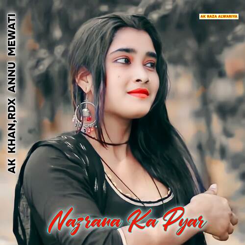 NAZRANA KA PYAR MEWATI KA DIL MP3 Download