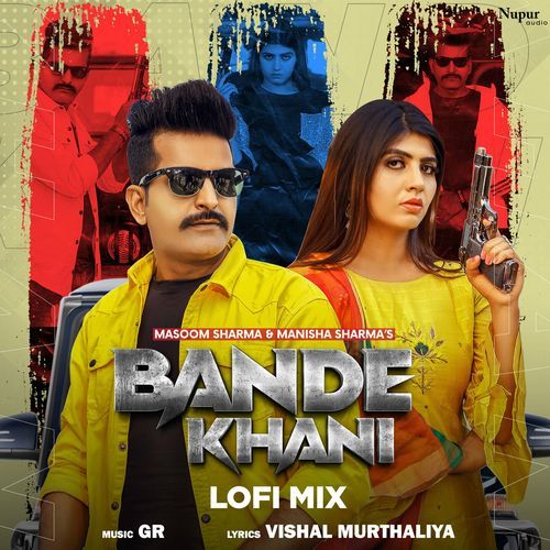 Bande Khani (Lofi Mix) Manisha Sharma MP3 Download