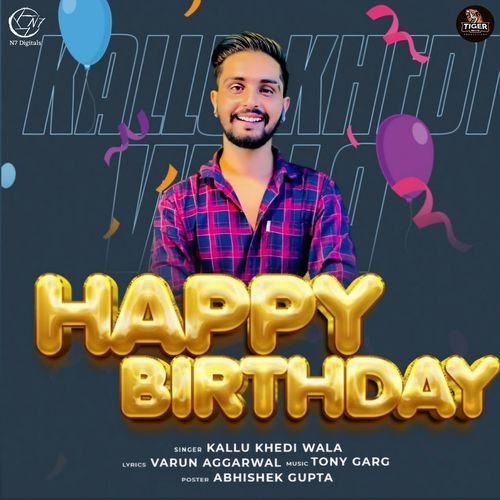 Happy Aala Birthday Kallu Khediwala MP3 Download