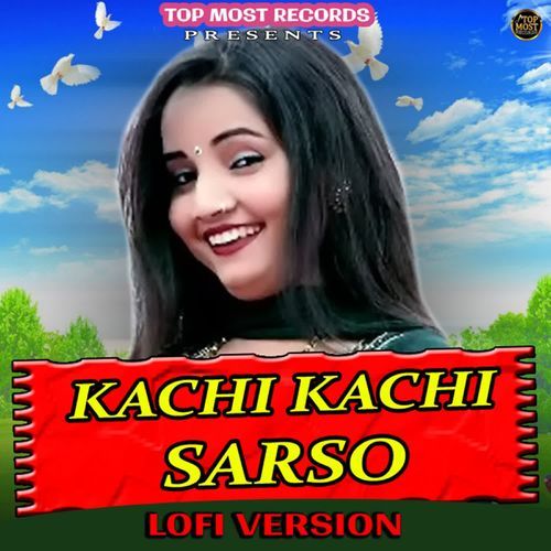 Kachi Kachi Sarso (Lofi Version) Pushpa Panchal MP3 Download
