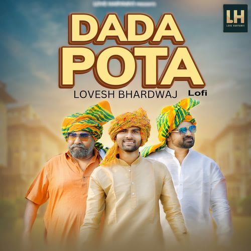 Dada Pota (Lofi) Lovesh Bhardwaj MP3 Download