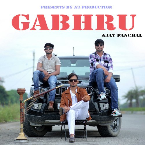 Gabhru Ajay Panchal MP3 Download