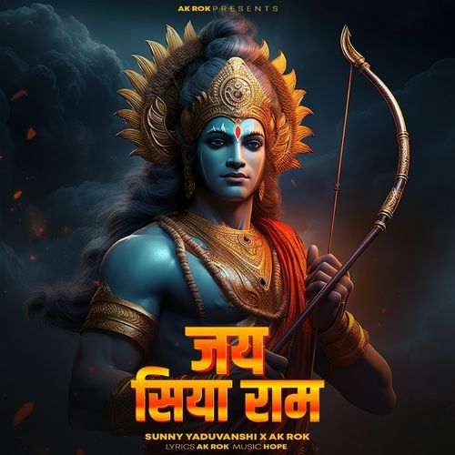 Jai Siya Ram Sunny Yaduvanshi MP3 Download