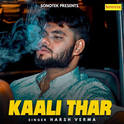 Kaali Thar Harsh Verma MP3 Download