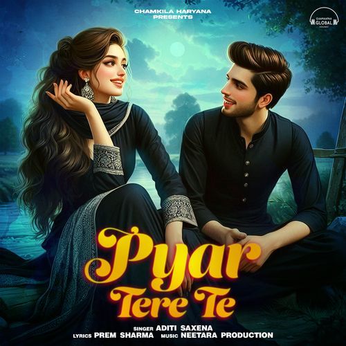Pyar Tere Te Aditi Saxena MP3 Download