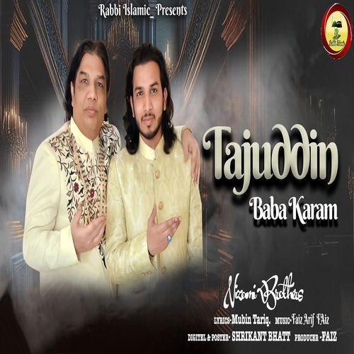 Tajuddin Baba Karam Nizami Brothers MP3 Download