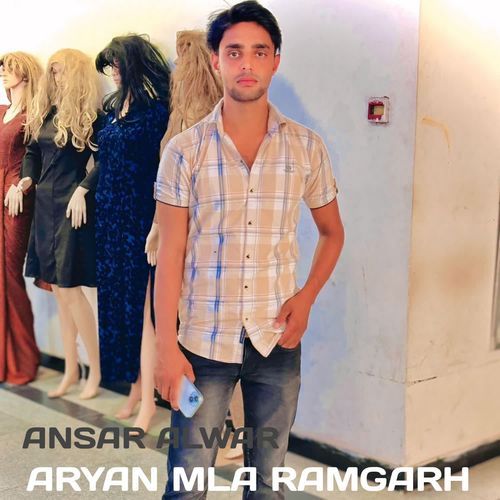 Aryan mla ramgarh Ansar alwar MP3 Download
