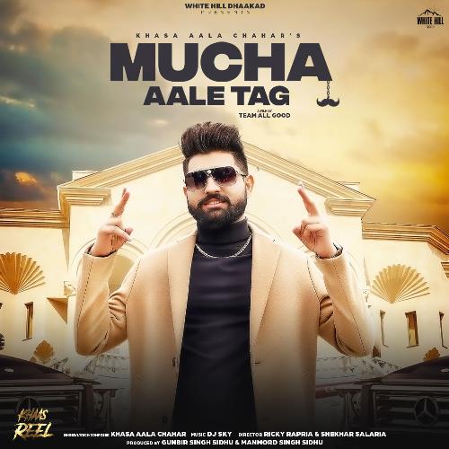Mucha Aale Tag Khasa Aala Chahar MP3 Download