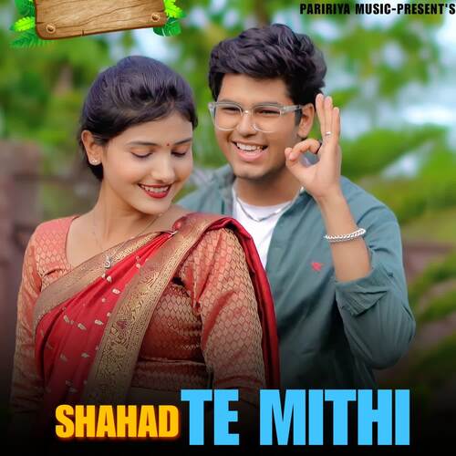 Shahad Te Mithi Sunil Itawa MP3 Download