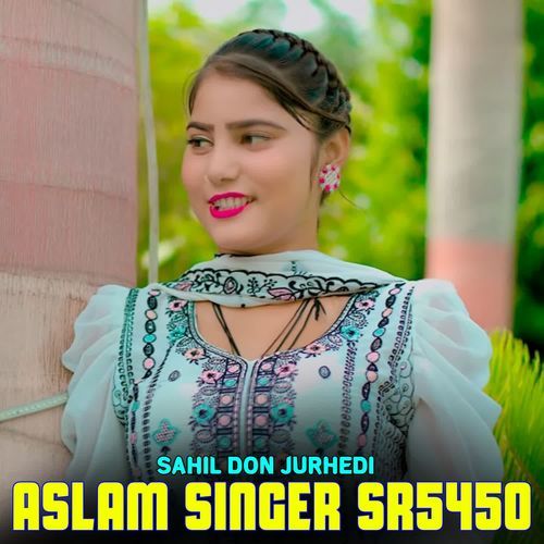 Aslam Singer Sr5450 Aslam Singer Punhana MP3 Download