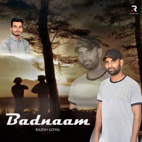 Badnaam Rajesh Goyal MP3 Download