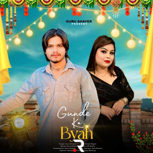 Gunde Ka Byah Guru Shayer MP3 Download