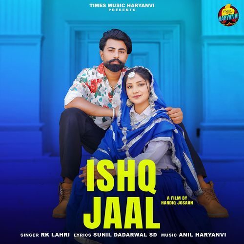 Ishq Jaal RK Lahri MP3 Download