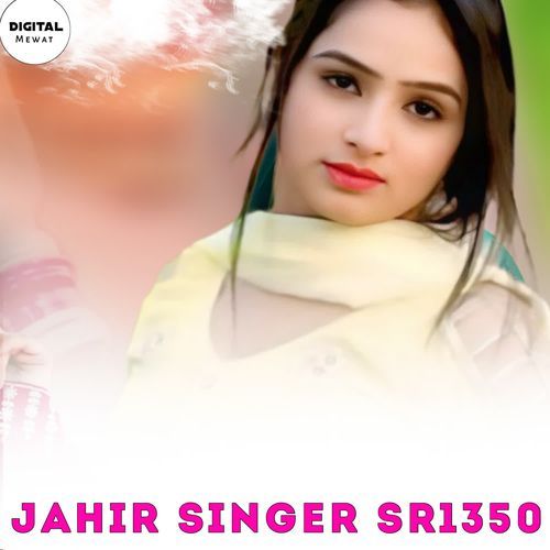 JAHIR SINGER SR1350 JAHIR SINGER MP3 Download