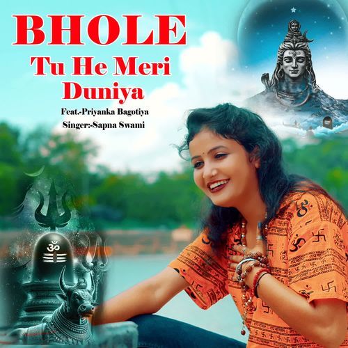 Bhole Tu Hi Meri Duniya Sapna Swami MP3 Download