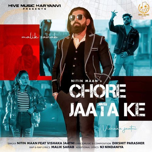 Chore Jaata Ke Nitin Maan MP3 Download