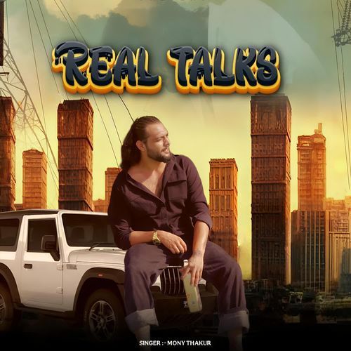 Real talks Mony Thakur MP3 Download