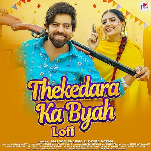 Thekedara Ka Byah Lofi Masoom Sharma MP3 Download