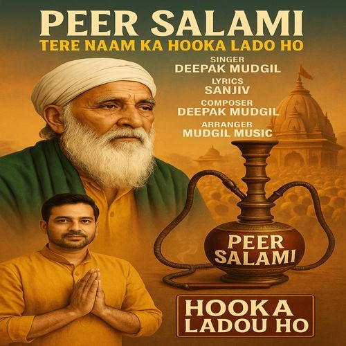 Peer Salami Tere Nam Ka Hooka Deepak Mudgil MP3 Download