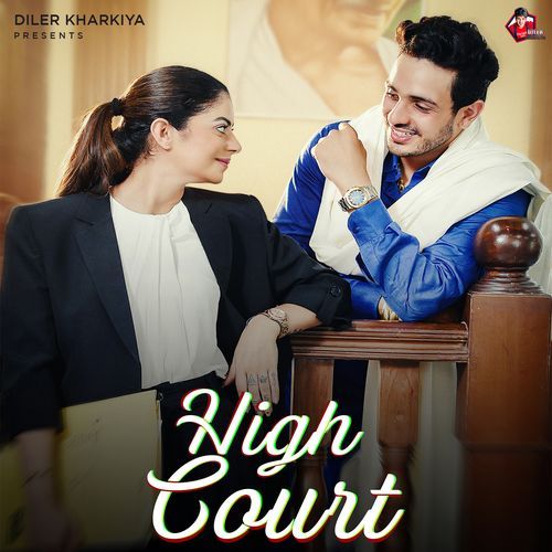High Court Diler Kharkiya MP3 Download