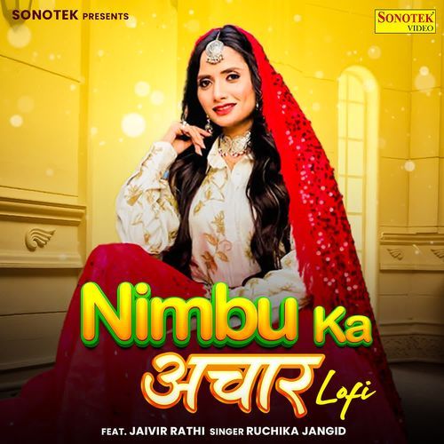Nimbu Ka Achar Lofi Ruchika Jangid MP3 Download