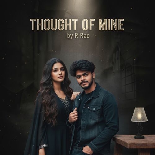 Thought OF Mine r rao MP3 Download