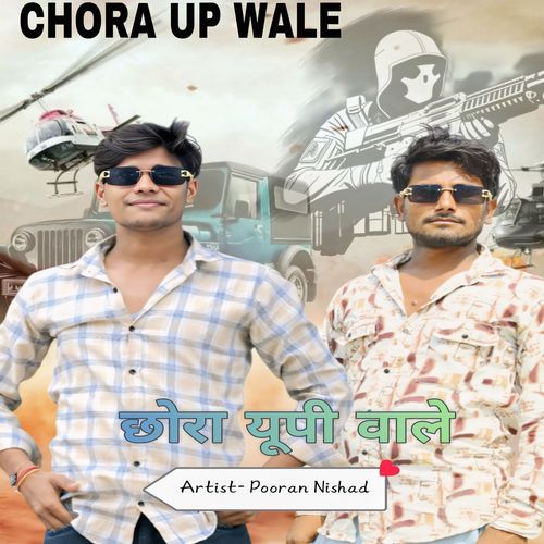 Chora Up Wale POORAN NISHAD MP3 Download