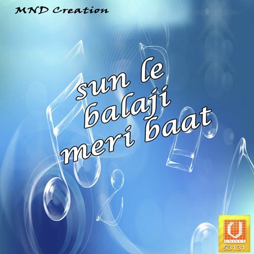 Sun Le Balaji Meri Baat Satish MP3 Download