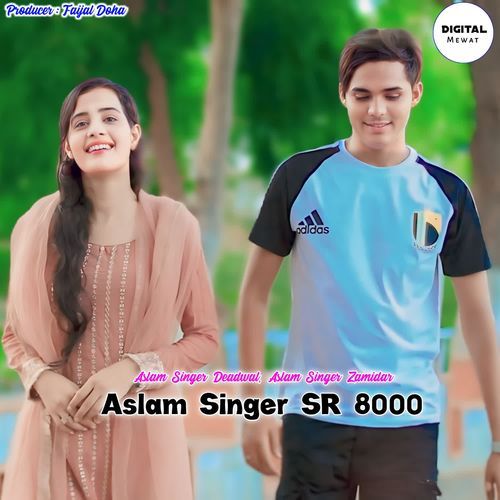 Aslam Singer SR 8000 Aslam Singer Zamidar MP3 Download