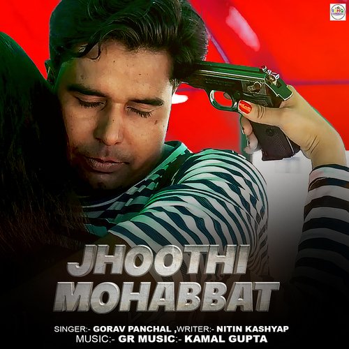 Jhoothi Mohabbat Gorav Panchal MP3 Download