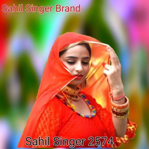 Sahil Singer 2574 Sahil Singer Brand MP3 Download