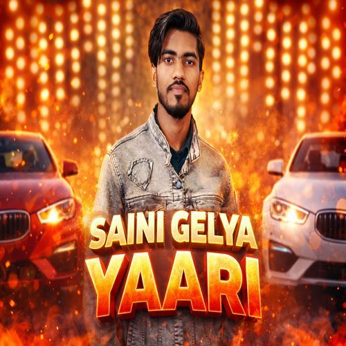 Saini Gelya Yaari Prince Saini Official MP3 Download